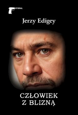 Człowiek z blizną - Jerzy Edigey