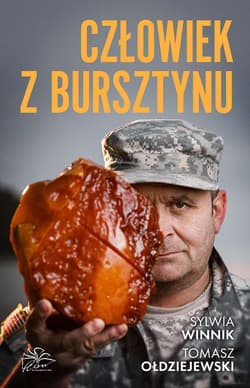 Człowiek z bursztynu - Sylwia Winnik, Tomasz Ołdziejewski