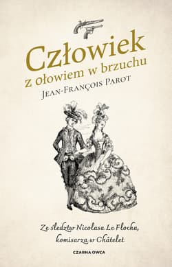 Człowiek z ołowiem w brzuchu - ebook - Jean-François Parot