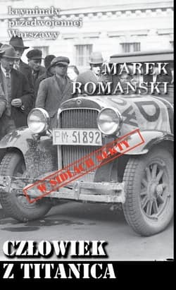 Człowiek z Titanica - Marek Romański
