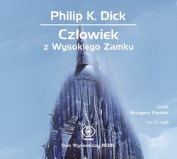 Człowiek z Wysokiego Zamku - audiobook - Philip K. Dick