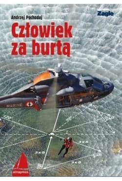 Człowiek za burtą - Andrzej Pochodaj