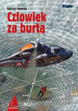 Człowiek za burtą - ebook - Andrzej Pochodaj