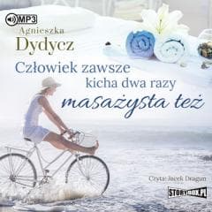 Człowiek zawsze kicha dwa razy. Masażysta też CD - Agnieszka Dydycz