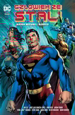 Człowiek ze Stali - Bendis Brian M