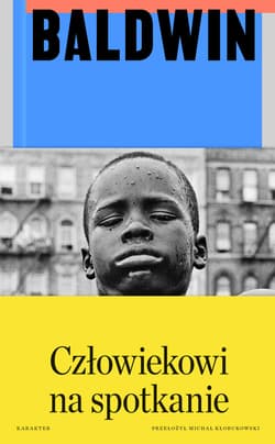 Człowiekowi na spotkanie - ebook - James Baldwin