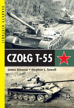 Czołg T-55 - Kinnear James, Sewell Stephan