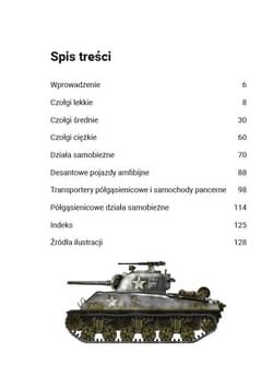 Galeria - zdjęcie nr. 4 - Czołgi i pojazdy opancerzone USA II wojny światowej Czołgi • Działa samobieżne • Transportery półgąsienicowe