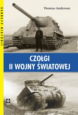 Czołgi II Wojny Światowej - Thomas Anderson