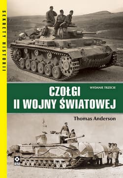 Czołgi II Wojny Światowej wyd. 3 - Thomas Anderson