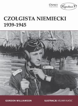 Czołgista niemiecki 1939-1945 - Gordon Williamson