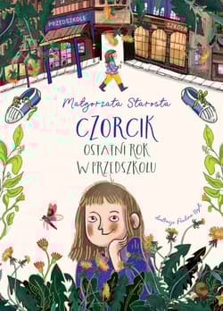 Czorcik. Ostatni rok w przedszkolu - Tomasz Duszyński, Barbara Wicher