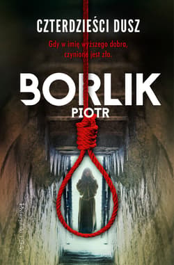 Czterdzieści dusz - ebook - Piotr Borlik