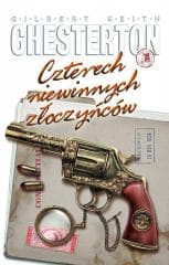 Czterech niewinnych złoczyńców w.2025 - Chesterton Gilbert Keith