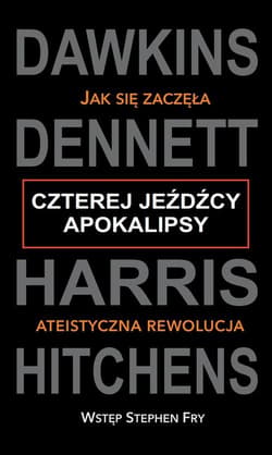 Czterej jeźdźcy Apokalipsy - ebook - M.G. Harris, Dawkins, Dennett, Hitchens