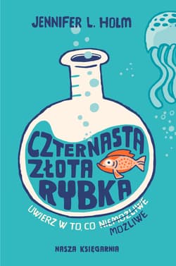 Czternasta złota rybka - ebook - Holm Jennifer L.