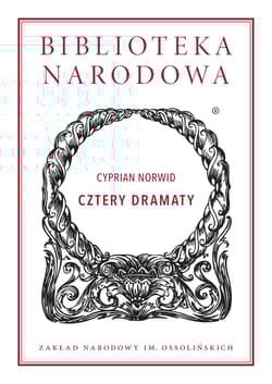 Cztery dramaty - Cyprian Norwid