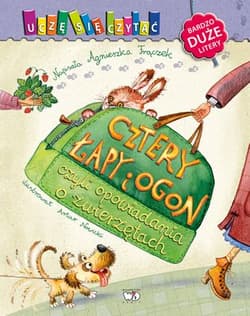 Cztery łapy i ogon czyli opowiadania o zwierzętach - Agnieszka Frączek