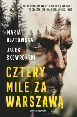Cztery Mile za Warszawą - Maria Ulatowska, Jacek  Skowroński