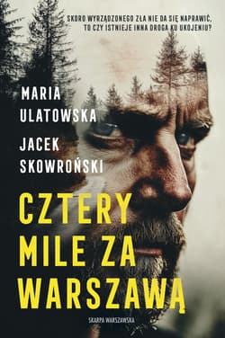Cztery Mile za Warszawą - ebook - Maria Ulatowska, Jacek  Skowroński