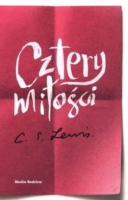 Cztery miłości - Clive Staples Lewis