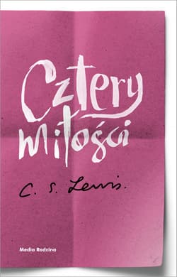 Cztery miłości - Clive Staples Lewis