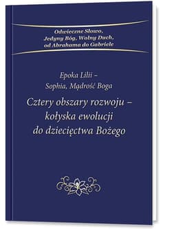 Cztery obszary rozwoju - kołyska ewolucji do... - Praca zbiorowa