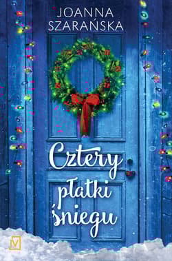 Cztery płatki śniegu - Joanna Szarańska