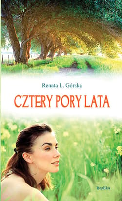 Cztery pory lata - ebook - Renata L. Górska