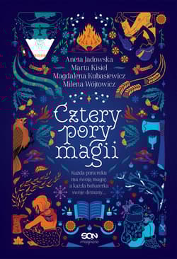 Cztery pory magii - Aneta Jadowska, Magdalena  Kubasiewicz, Marta Kisiel, Milena Wójtowicz