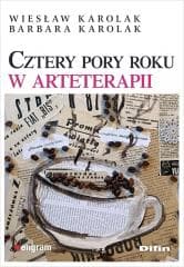 Cztery pory roku w arteterapii - Karolak Wiesław, Karolak Barbara