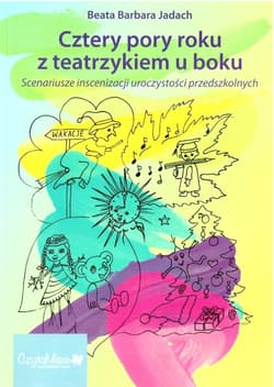 Cztery pory roku z teatrzykiem u boku w.2 - Jadach Beata Barbara