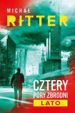 Cztery pory zbrodni. Lato - ebook - Michał Ritter