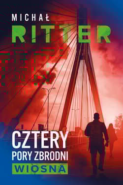 Cztery pory zbrodni. Wiosna. Cztery pory zbrodni