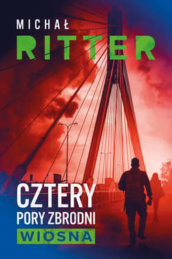 Cztery pory zbrodni. Wiosna - ebook - Michał Ritter