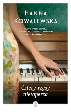 Cztery rzęsy nietoperza - Hanna Kowalewska