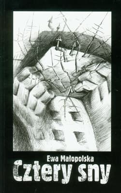 Cztery sny - Ewa Małopolska