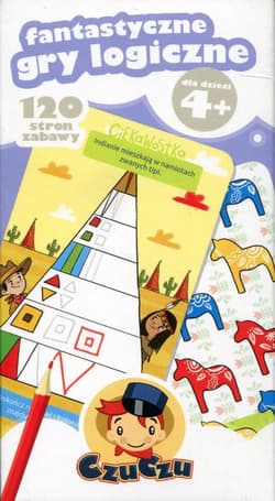 CzuCzu Fantastyczne gry logiczne 4+ - Opracowanie Zbiorowe