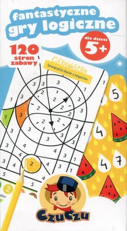 CzuCzu Fantastyczne gry logiczne 5+ - Opracowanie Zbiorowe
