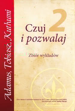 Czuj i Pozwalaj Część 2 Zbiór wykładów