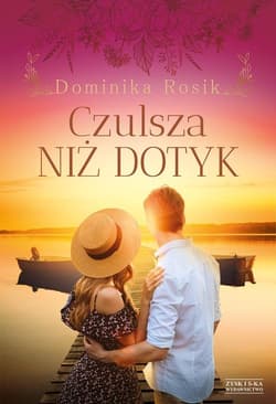 Czulsza niż dotyk - Dominika Rosik