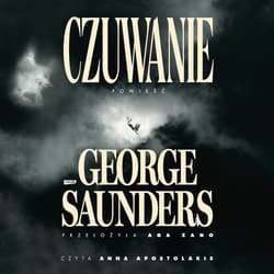 Czuwanie - audiobook - George Saunders
