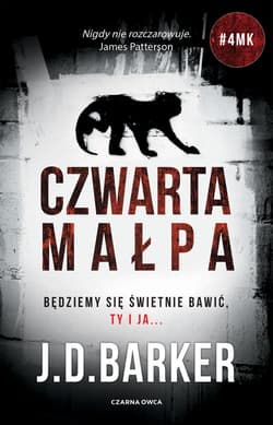 Czwarta małpa - J.D. Barker