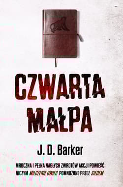 Czwarta małpa - J.D. Barker