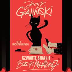 Czwarte sikanie Bożenki Kowalskiej - audiobook - Jacek Galiński