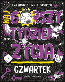 Czwartek. Najgorszy tydzień życia. Tom 4 - Cosgrove Matt, Amores Eva