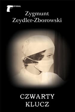 Czwarty klucz - Zeydler Zborowski Zygmunt