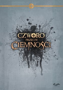 Czworo przeciw ciemności Książkowa gra RPG dla jednej osoby - Andrea Sfiligoi