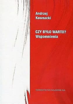 Czy było warto? Wspomnienia