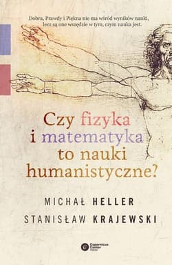 Czy fizyka i matematyka to nauki humanistyczne? - Krajewski Stanisław
